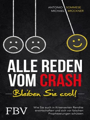 cover image of Alle reden vom Crash – Bleiben Sie cool!